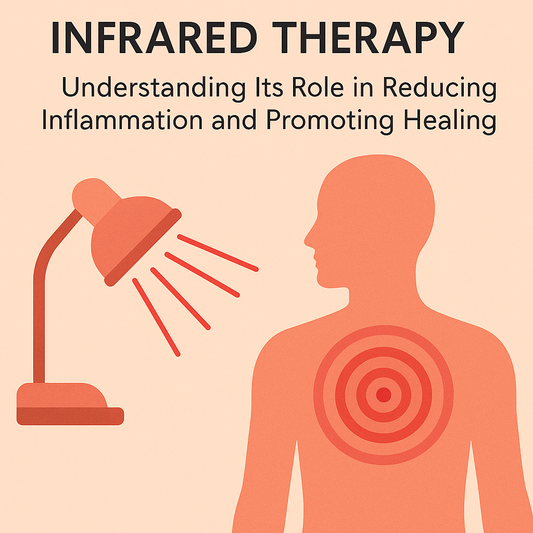 Infrared Therapy: Understanding Its Role in Reducing Inflammation and Promoting Healing
